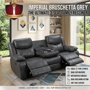 IMP--BRUSCHETTA--3-ST-LEATHER-REC-BLACK IMPERIAL BRUSCHETTA D GREY 3 FAMILY SEAT AIR LEATHER + USB + TYPE C + CUP HOLDER & CONSOLE RECLINER
