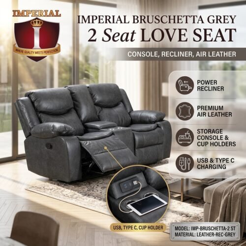 IMPERIAL BRUSCHETTA D GREY 2 LOVE SEAT AIR LEATHER + USB + TYPE C + CUP HOLDER & CONSOLE RECLINER